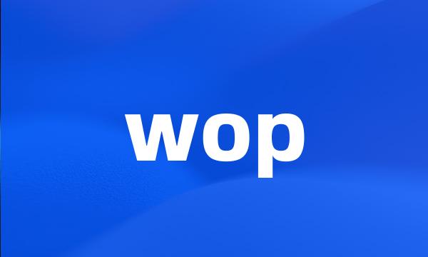 wop