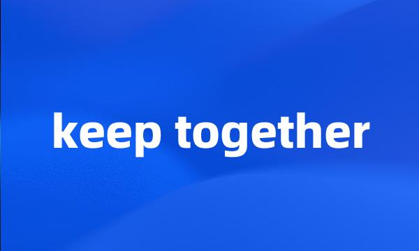 keep together