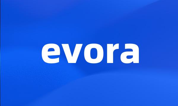 evora