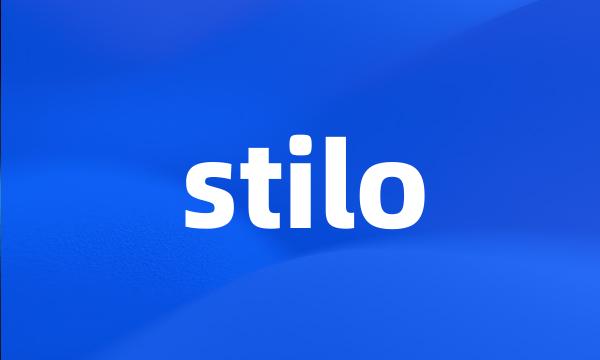 stilo