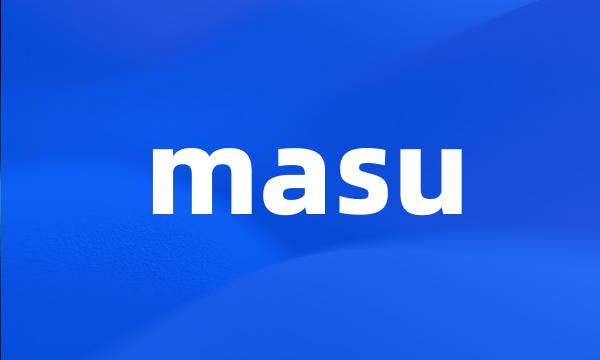 masu