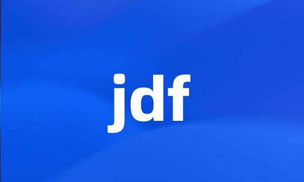 jdf