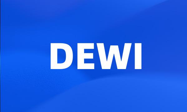 DEWI