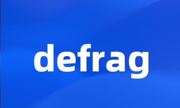 defrag