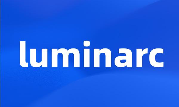 luminarc