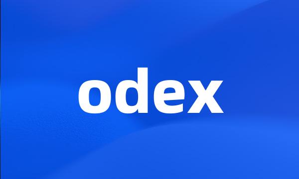 odex