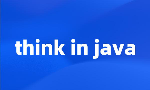 think in java