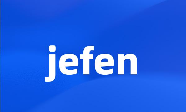 jefen