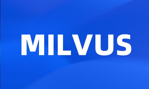 MILVUS