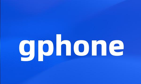 gphone