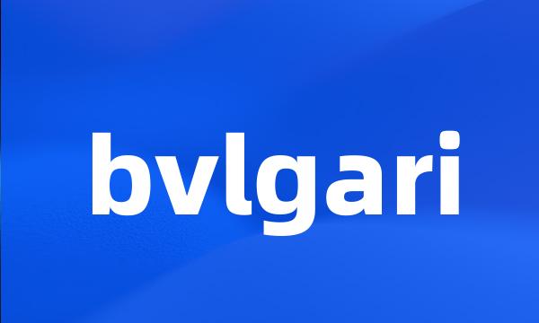 bvlgari