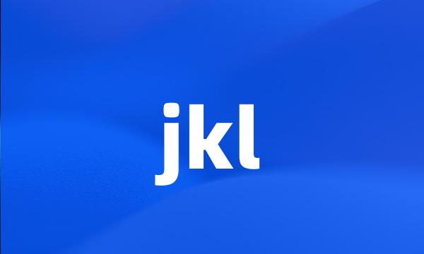 jkl