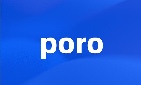 poro