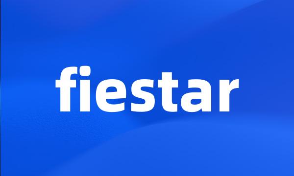 fiestar