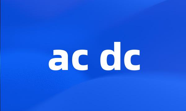 ac dc