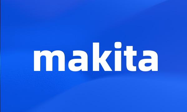 makita