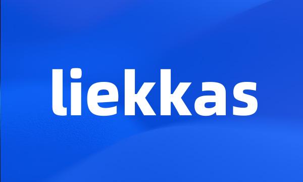 liekkas