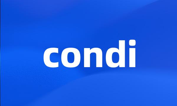 condi