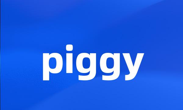 piggy