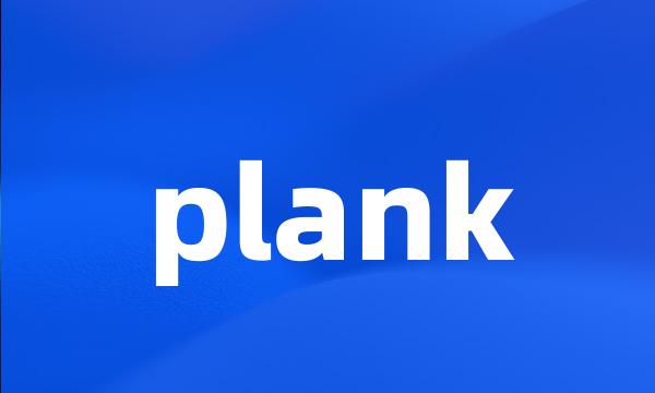 plank