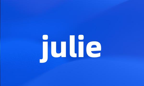 julie