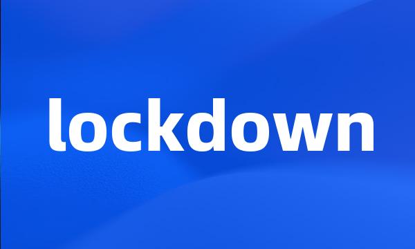 lockdown