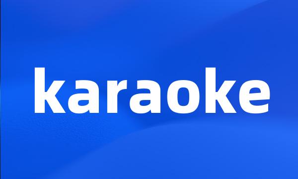 karaoke