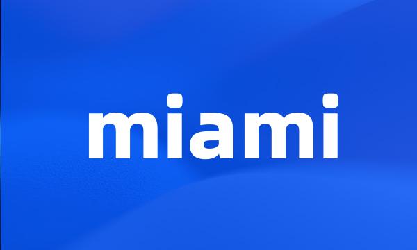 miami