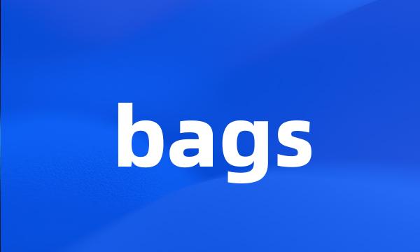 bags