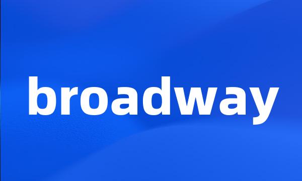 broadway