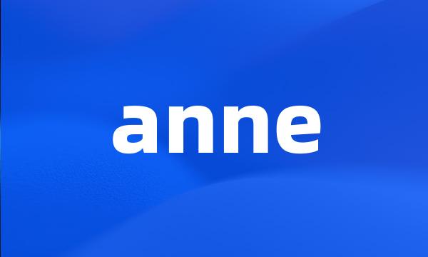 anne