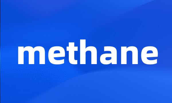 methane