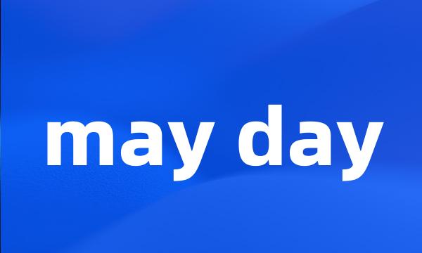 may day