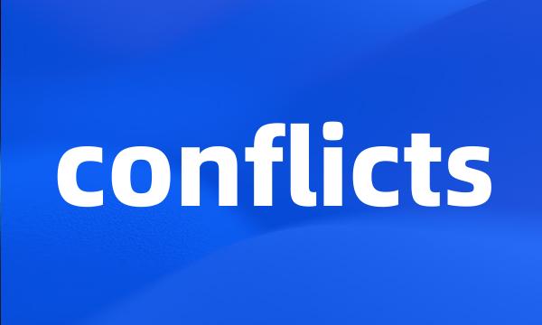 conflicts