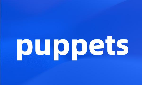 puppets