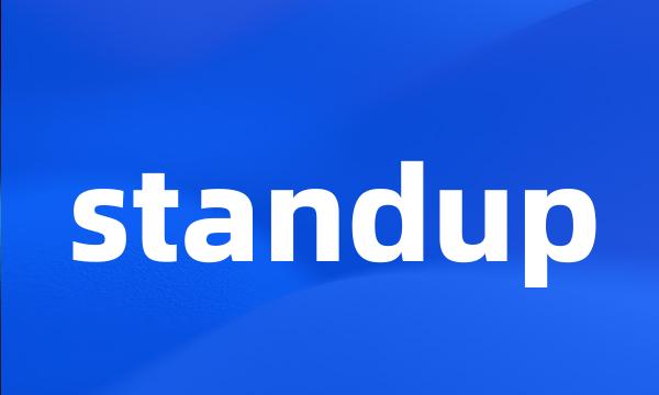 standup