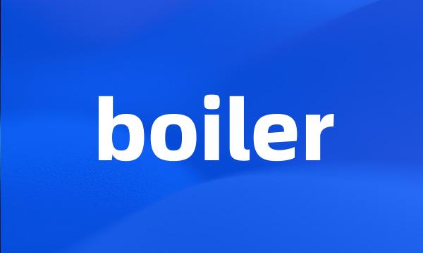 boiler