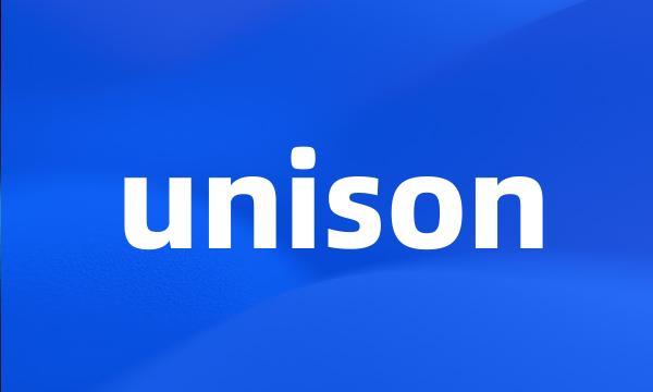 unison