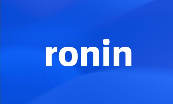 ronin