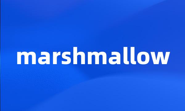 marshmallow