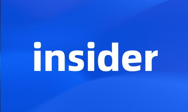 insider