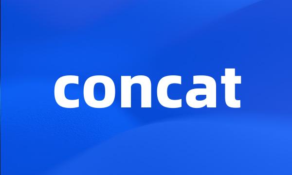 concat