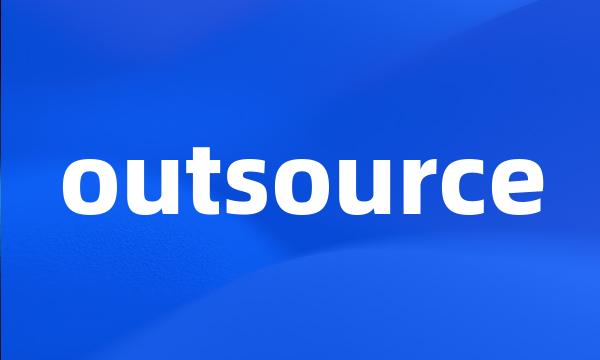 outsource