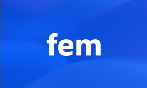 fem