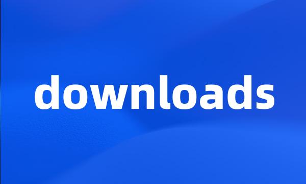 downloads