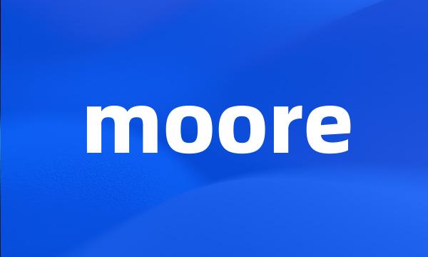 moore