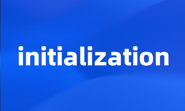 initialization