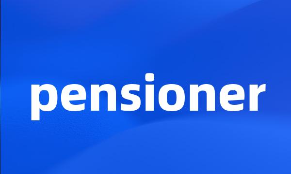 pensioner