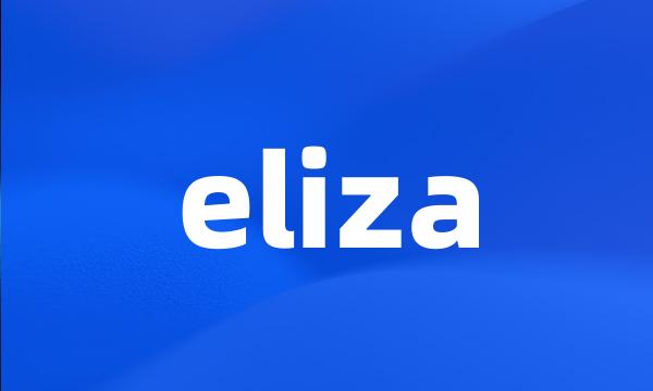 eliza