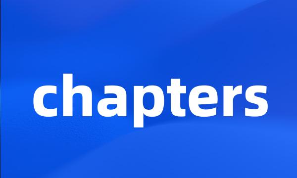 chapters